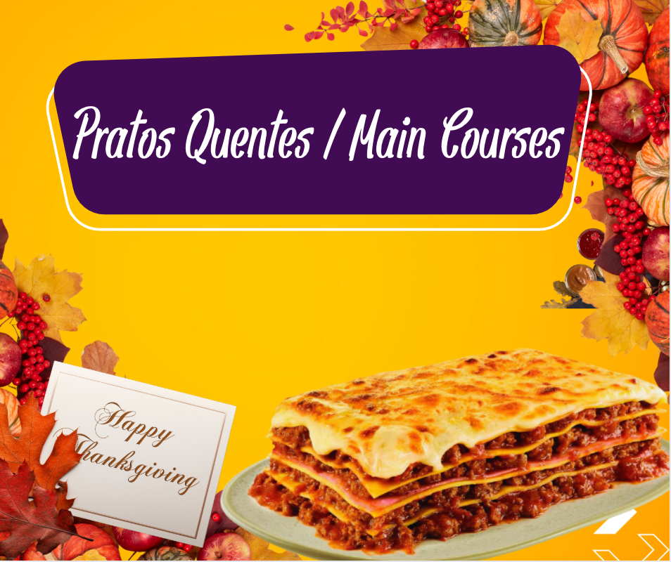 Pratos Quentes / Main Courses
